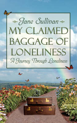 Book cover for My Claimed Baggage Of Loneliness