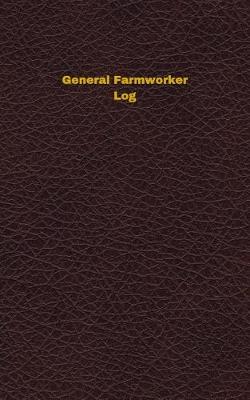 Cover of General Farmworker Log