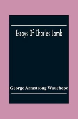 Cover of Essays Of Charles Lamb