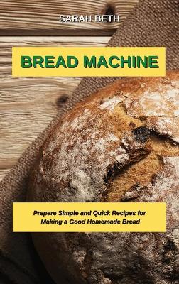 Book cover for Bread Machine