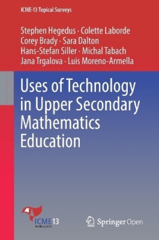 Cover of Uses of Technology in Upper Secondary Mathematics Education