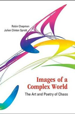 Cover of Images Of A Complex World: The Art And Poetry Of Chaos (With Cd-rom)