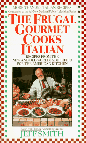 Book cover for The Frugal Gourmet: Cooks Italian