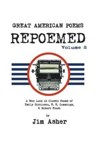 Cover of Great American Poems - Repoemed Volume 2