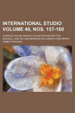 Cover of International Studio Volume 40, Nos. 157-160