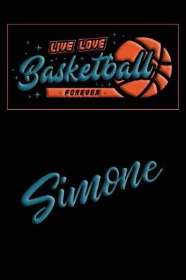 Book cover for Live Love Basketball Forever Simone