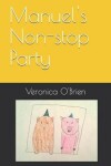 Book cover for Manuel's Non-Stop Party