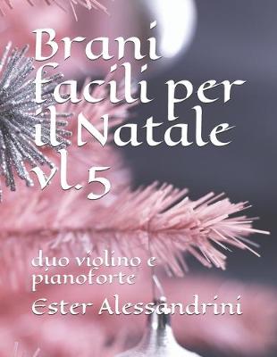 Book cover for Brani facili per il Natale vl.5