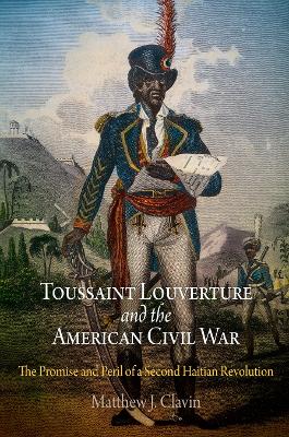 Book cover for Toussaint Louverture and the American Civil War