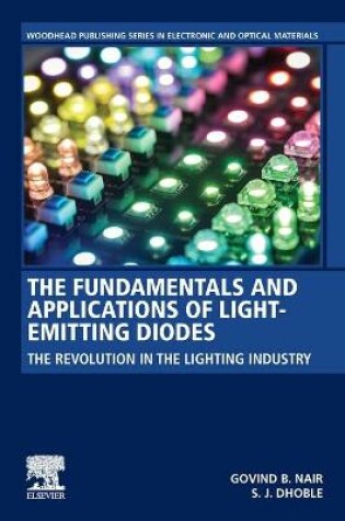 Cover of The Fundamentals and Applications of Light-Emitting Diodes