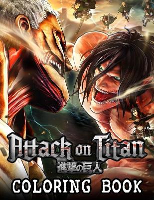 Book cover for Attack On Titan Coloring Book