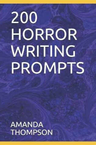 Cover of 200 Horror Writing Prompts