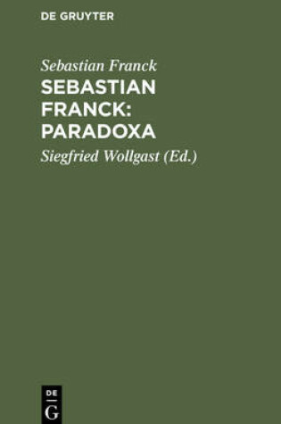 Cover of Sebastian Franck: Paradoxa