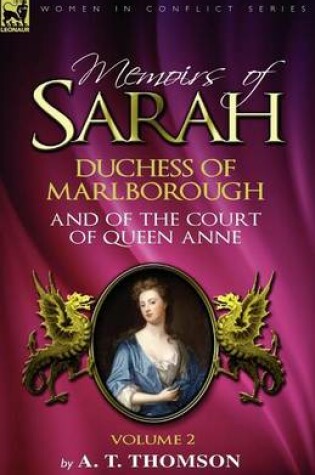 Cover of Memoirs of Sarah Duchess of Marlborough, and of the Court of Queen Anne