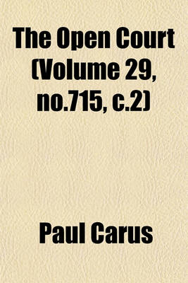 Book cover for The Open Court (Volume 29, No.715, C.2)