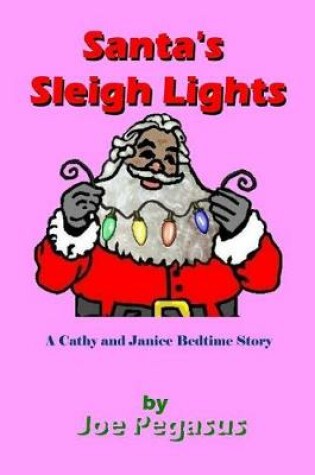 Cover of Santa's Sleigh Lights - African American