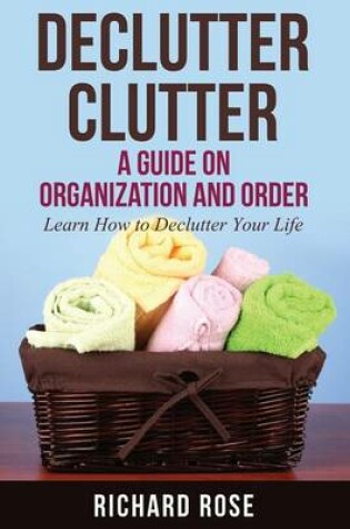 Cover of Declutter Clutter