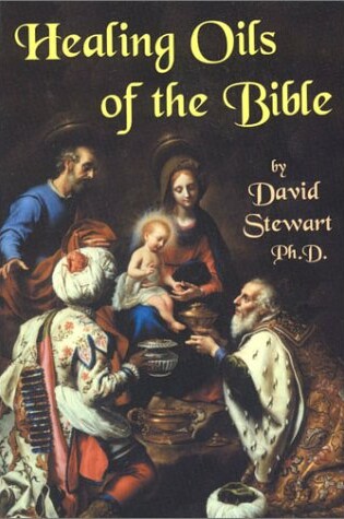 Cover of Healing Oils of the Bible