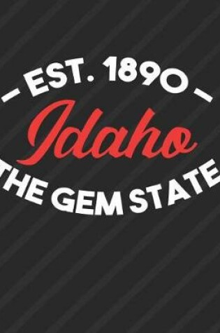 Cover of Idaho The Gem State Est 1890