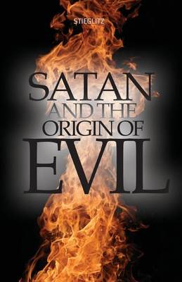 Book cover for Satan and the Origin of Evil