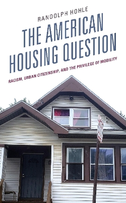 Book cover for The American Housing Question