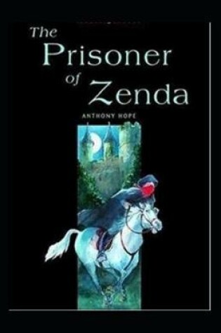 Cover of The Prisoner of Zenda ILLUSTRATED