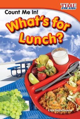 Book cover for Count Me In! What's for Lunch?