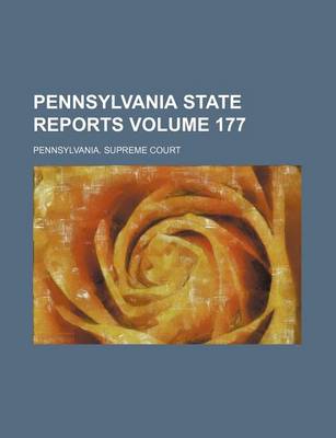 Book cover for Pennsylvania State Reports Volume 177