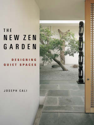 Book cover for New Zen Garden: Designing Quiet Spaces