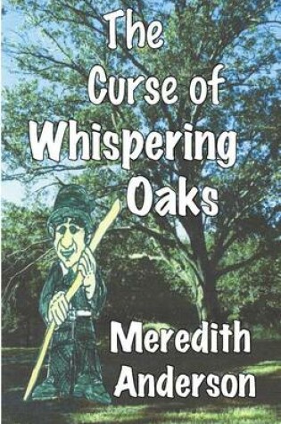 Cover of The Curse of Whispering Oaks