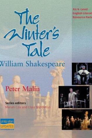 Cover of AS/A-Level English Literature: The Winter's Tale Teacher Resource Pack