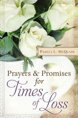 Cover of Prayers and Promises for Times of Loss