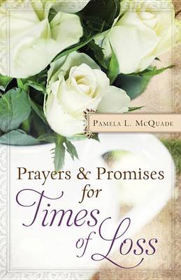 Book cover for Prayers and Promises for Times of Loss