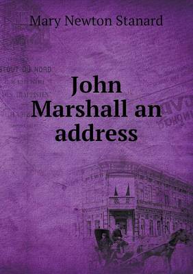 Book cover for John Marshall an address