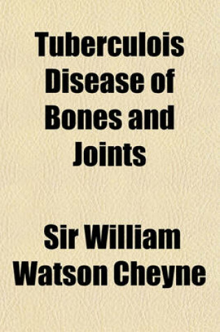 Cover of Tuberculois Disease of Bones and Joints