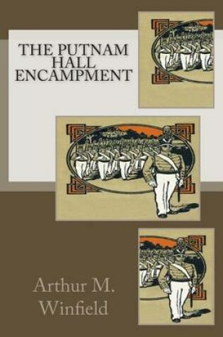 Cover of The Putnam Hall Encampment