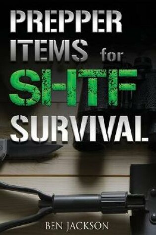 Cover of Prepper Items for SHTF Survival