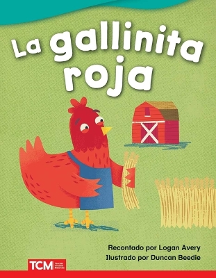 Book cover for La gallinita roja (The Little Red Hen)