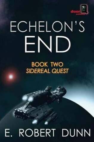 Cover of Echelon's End, Book Two