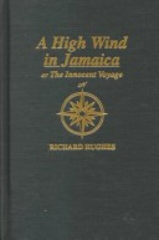 Cover of A High Wind in Jamaica, or, the Innocent Voyage