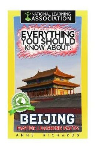 Cover of Everything You Should Know About Beijing