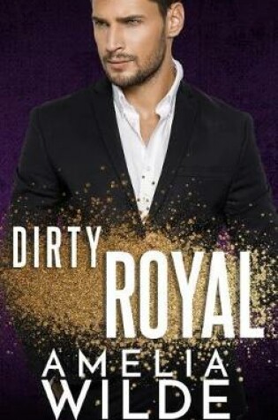 Cover of Dirty Royal
