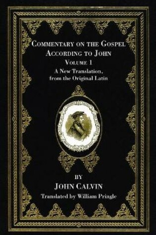 Cover of Commentary on the Gospel According to John, Volume 1