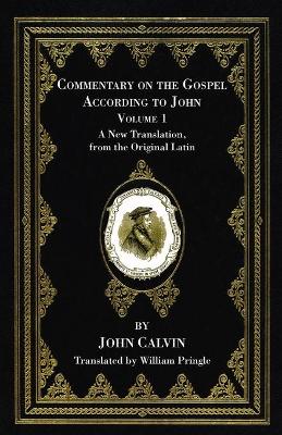 Book cover for Commentary on the Gospel According to John, Volume 1