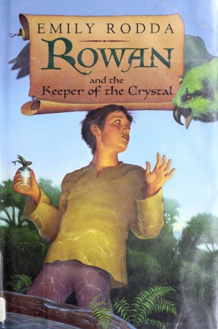 Cover of Rowan and the Keeper of the Crystal