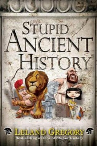 Cover of Stupid Ancient History