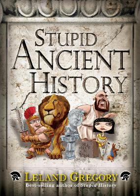 Book cover for Stupid Ancient History