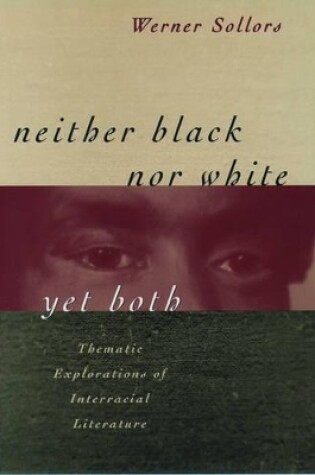 Cover of Neither Black Nor White Yet Both