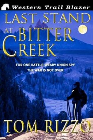 Cover of Last Stand at Bitter Creek