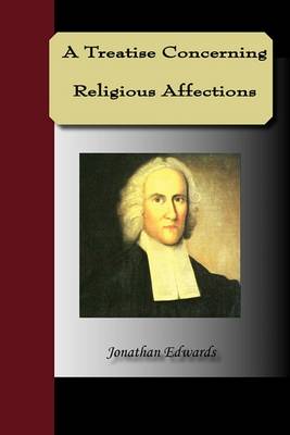 Book cover for A Treastise Concerning Religious Affections